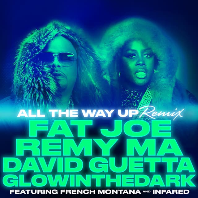 All The Way Up (Remix) cover art