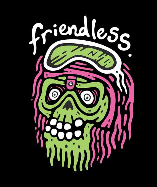Friendless
