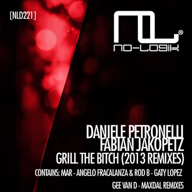 Grill the Bitch - Rod B., Angelo Fracalanza Remix cover art
