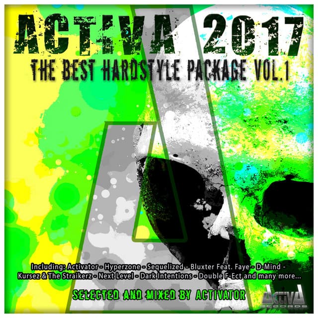Activa 2017: The Best Hardstyle Package, Vol. 1 cover art