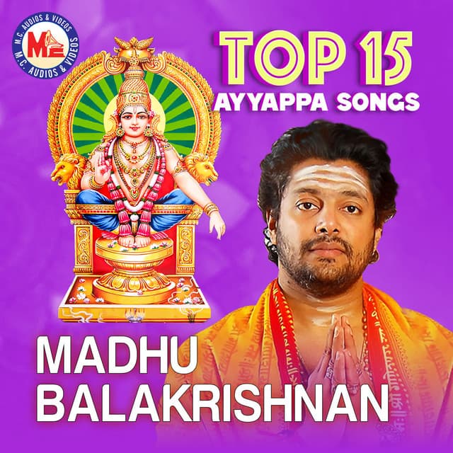 Top 15 Ayyappa Devotional By Madhu Balakrishnan cover art