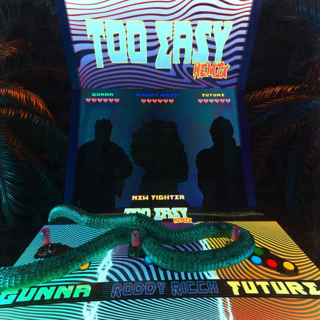 too easy (Remix) [feat. Future & Roddy Ricch] cover art