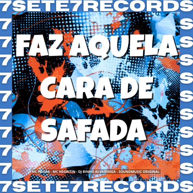 FAZ AQUELA CARA DE SAFADA cover art