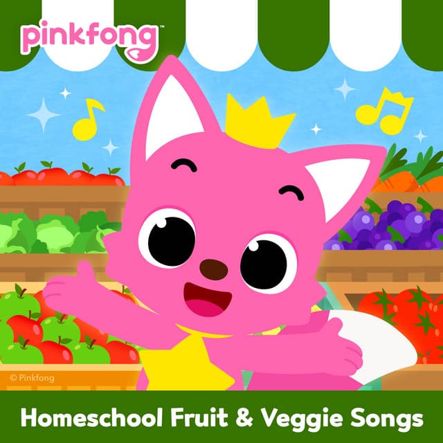 Pinkfong Homeschool Fruit & Veggie Songs cover art