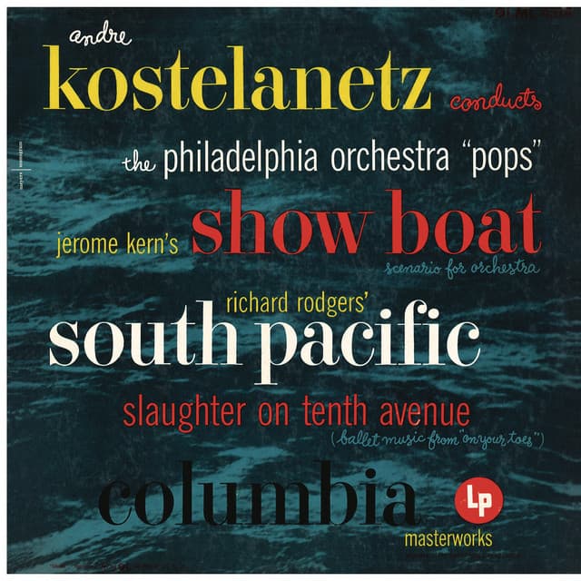 Kern: Show Boat - Rodgers: South Pacific & Slaughter on Tenth Avenue (Remastered) cover art