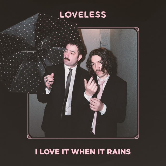 I Love It When It Rains cover art