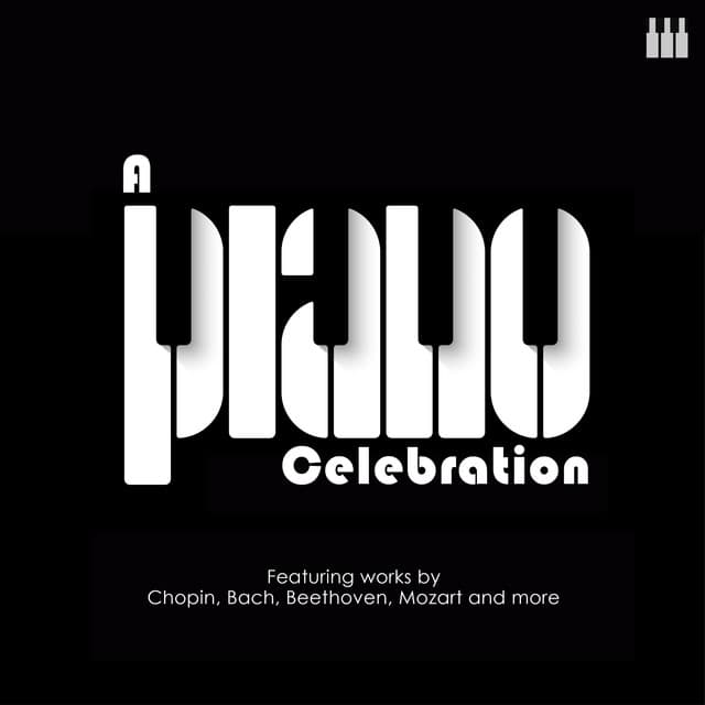 "A Piano Celebration - Chopin, Bach, Beethoven & more"" cover art