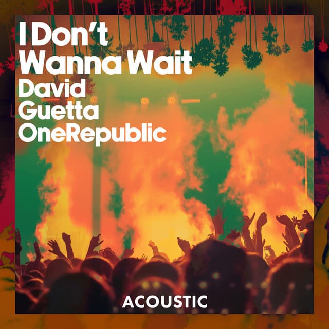 I Don't Wanna Wait - Acoustic cover art