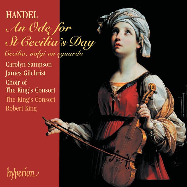 Handel: An Ode for St Cecilia’s Day, HWV 76 etc. cover art