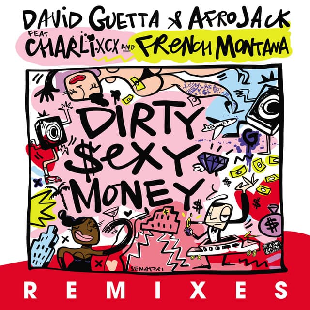 Dirty Sexy Money (feat. Charli XCX & French Montana) [Remixes] cover art
