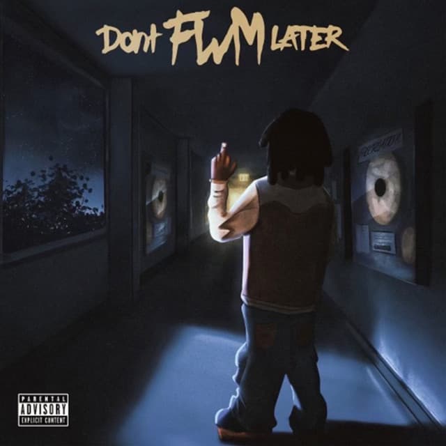 DON'T FWM LATER (Deluxe) cover art