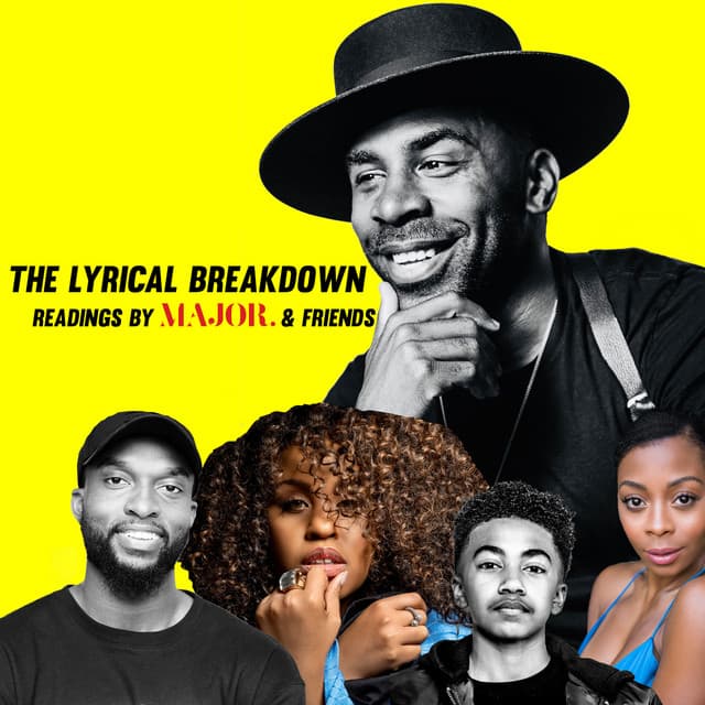The Lyrical Breakdown: Readings by MAJOR. & friends cover art