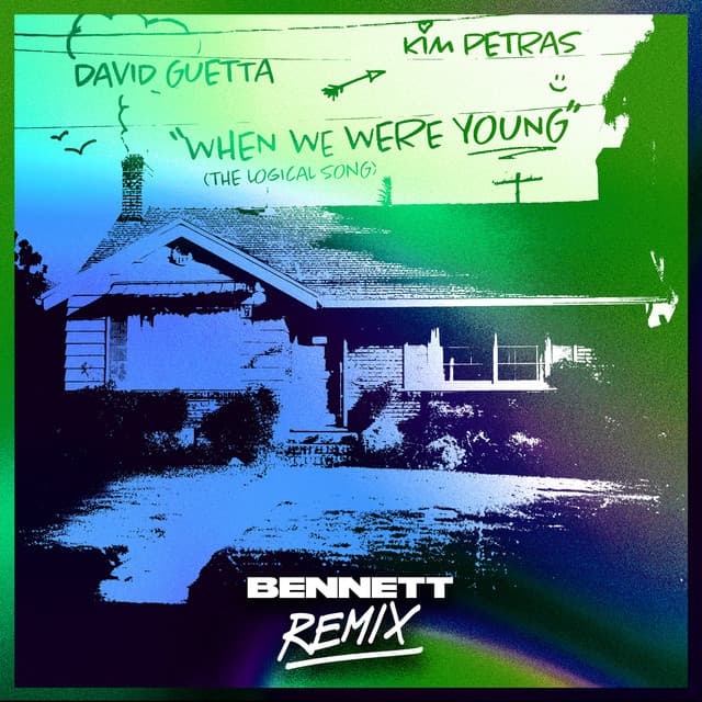 When We Were Young (The Logical Song) - BENNETT Remix cover art