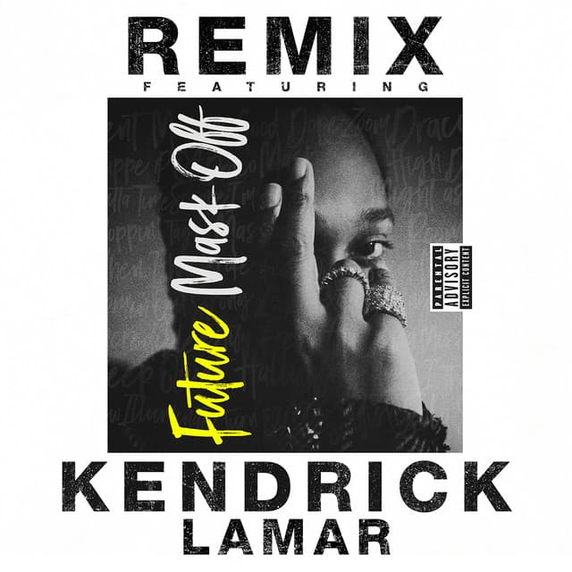 Mask Off (feat. Kendrick Lamar) - Remix cover art