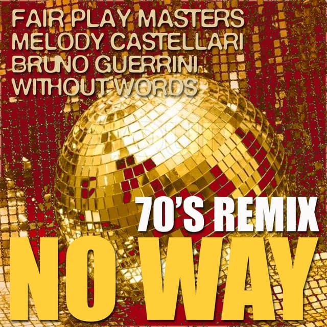 No Way - Belle Epoque 70's Radio Edit cover art