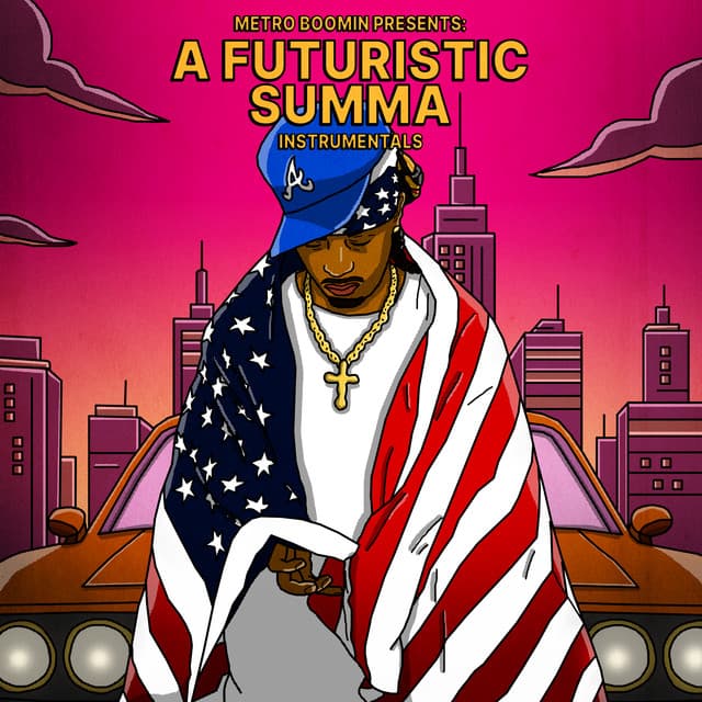 Metro Boomin Presents: A Futuristic Summa (Hosted by DJ Spinz) [Instrumentals] cover art