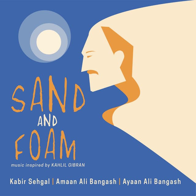 Sand and Foam: Music Inspired by Kahlil Gibran cover art