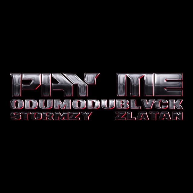 PAY ME (feat. Stormzy and Zlatan) cover art