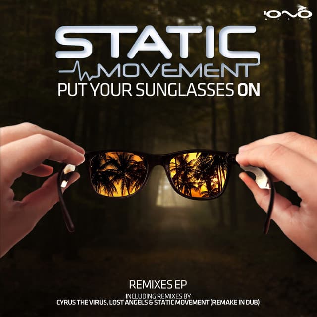 Put Your Sunglasses On - Cyrus the Virus Remix cover art