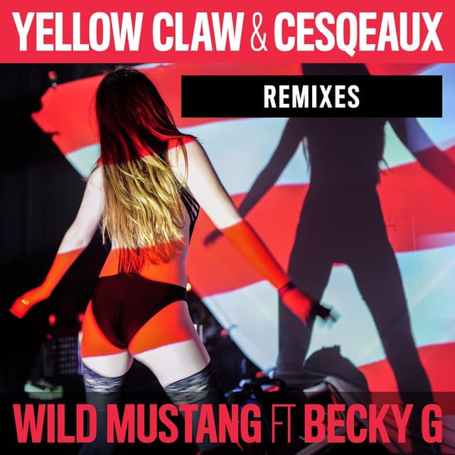Wild Mustang (feat. Becky G) - Reid Stefan Remix cover art