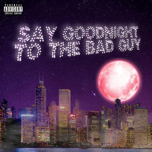 Say Goodnight to the Bad Guy cover art