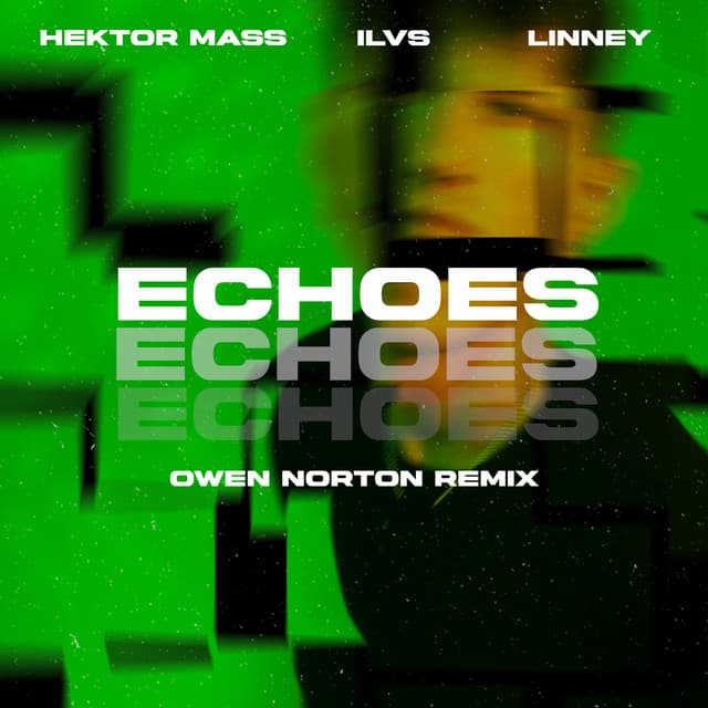 Echoes - Owen Norton Remix cover art