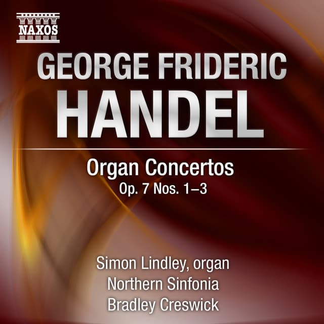 Handel: Organ Concertos, Op. 7, Nos. 1-3 cover art
