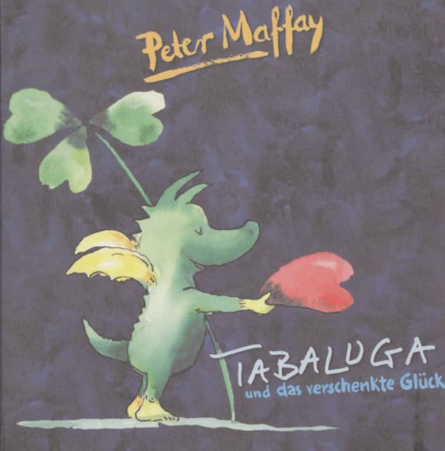 Tabaluga und das verschenkte Glück cover art