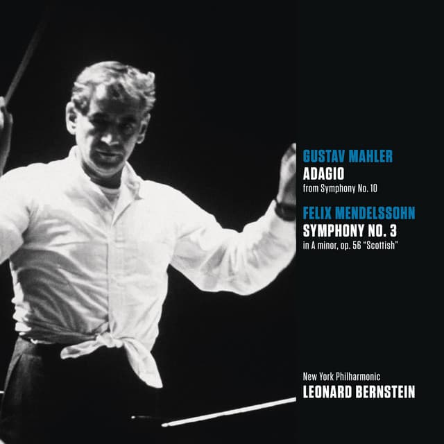 Mahler: Symphony No. 10 in F-Sharp Minor - Mendelssohn: Symphony No. 3 in A Minor, Op. 56, MWV N 18 "Scottish" cover art