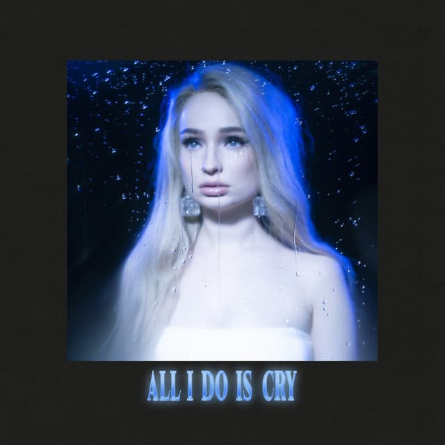 All I Do Is Cry cover art