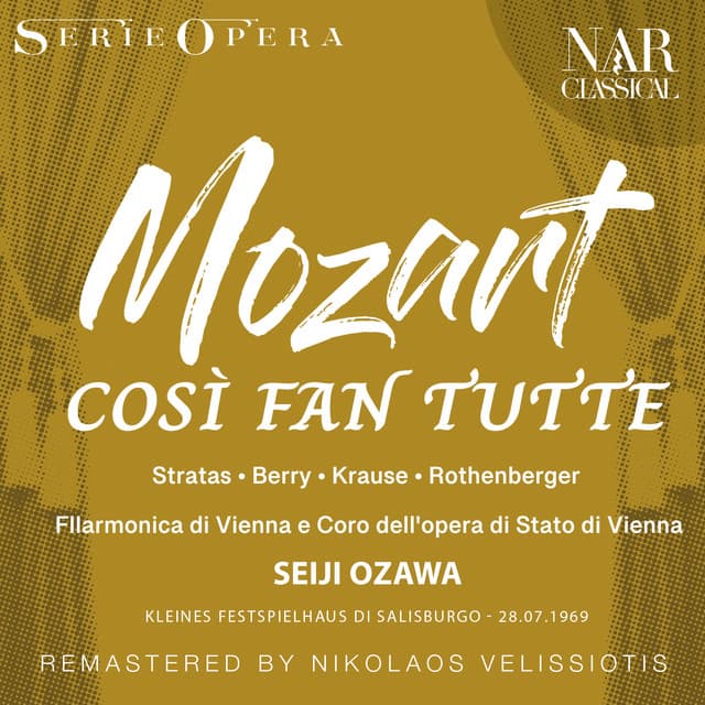 Cosi fan tutte, K. 588, IWM 123, Act I: "Ouverture - La mia Dorabella" (Ferrando, Guglielmo, Alfonso) cover art