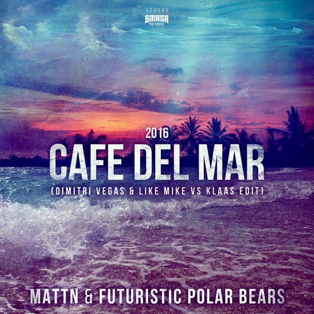 Café Del Mar 2016 - Dimitri Vegas & Like Mike vs Klaas Radio Mix cover art