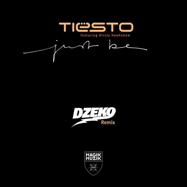 Just Be (feat. Kirsty Hawkshaw) - Dzeko Remix cover art