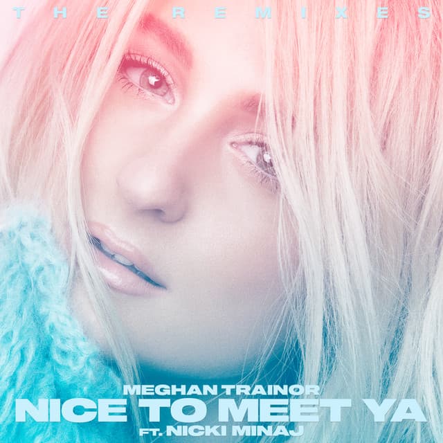 Nice to Meet Ya (feat. Nicki Minaj) cover art