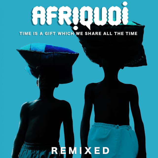 Time Is a Gift Which We Share All the Time (Remixed) cover art