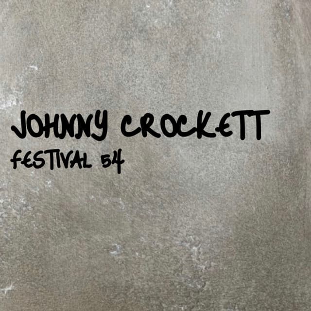 Festival 54 - Johnny Crockett & Steff Da Campo Mix cover art