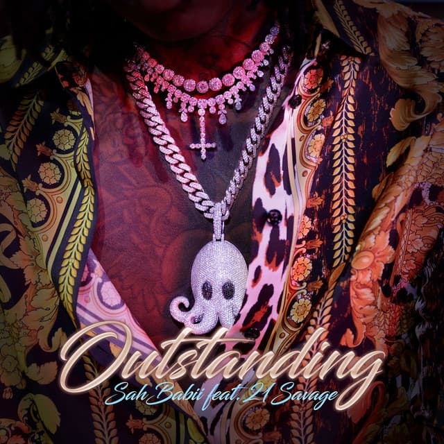 Outstanding (feat. 21 Savage) cover art