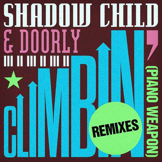 Climbin' (Piano Weapon) - Toyboy & Robin Remix cover art