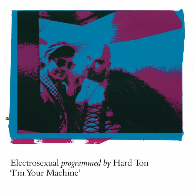 I'm Your Machine - Extended Version cover art