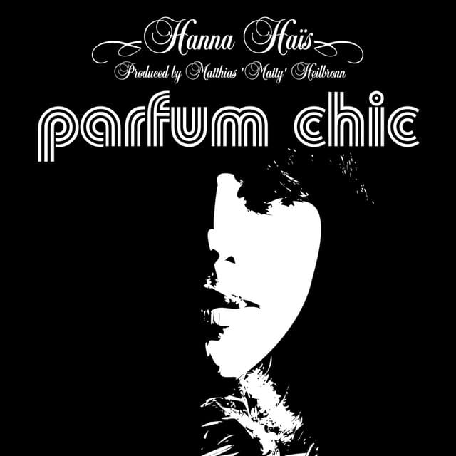 Parfum chic - Matty's Soulflower Album Version cover art