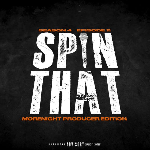 Spin That (Season 4 Episode 2: MoreNight Producer Edition) cover art