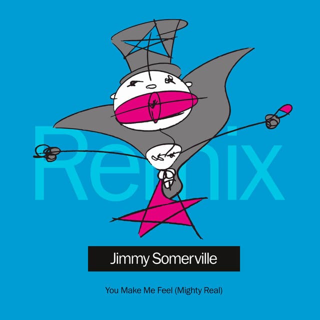 You Make Me Feel (Mighty Real) - Gerd Janson Remix cover art