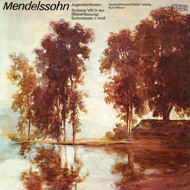 Mendelssohn: String Symphonies Nos. 8 & 13 (Sinfoniesatz) cover art