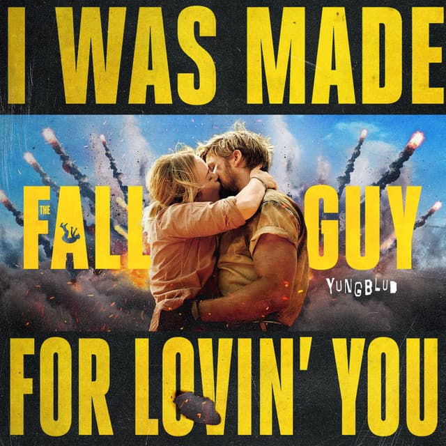 I Was Made For Lovin’ You - from The Fall Guy cover art