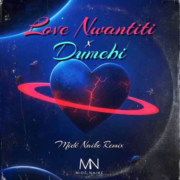 love nwantiti x dumebi - Midé Naike Remix cover art