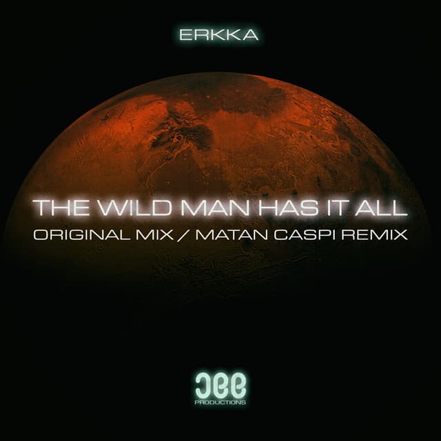 The Wild Man Has It All cover art