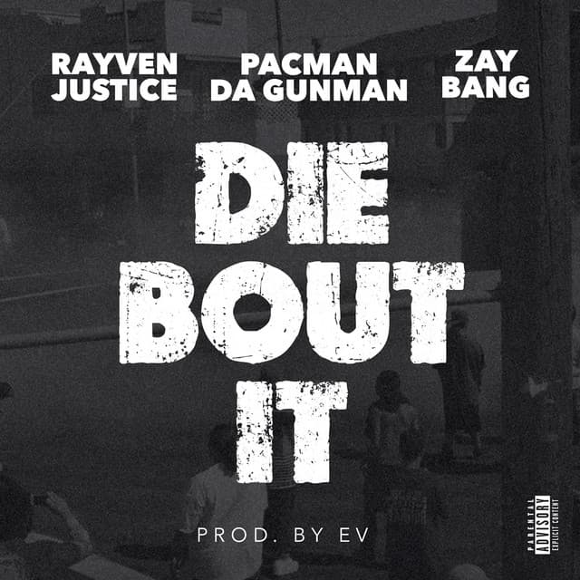 Die Bout It (Remix) [feat. Pacman Da Gunman & ZayBang] cover art