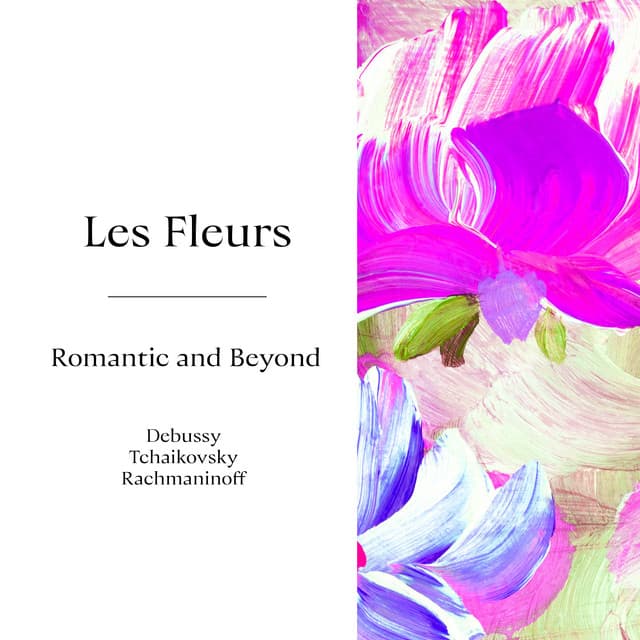 "Les Fleurs" - Romantic and Beyond cover art