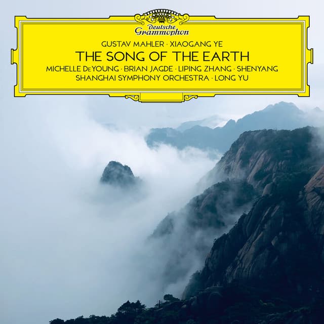 Mahler & Ye: The Song of the Earth cover art