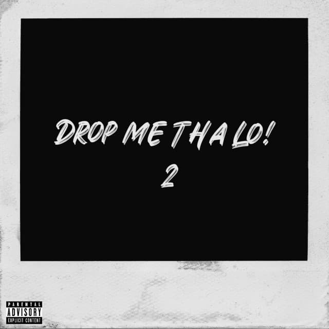 Drop Me Tha Lo! 2 cover art